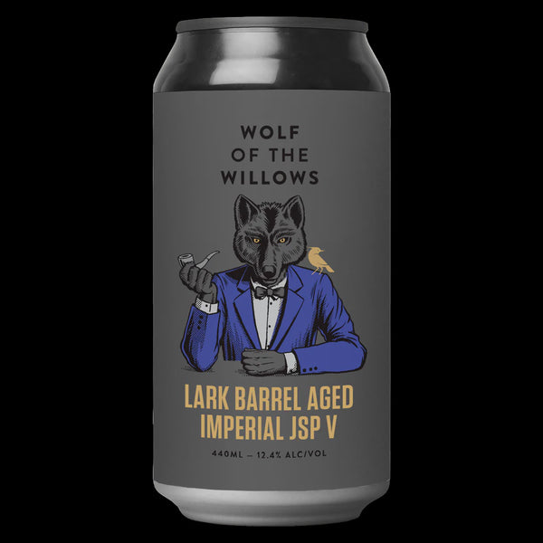 Wolf of the Willows x Lark Barrel Aged Imperial JSP V
