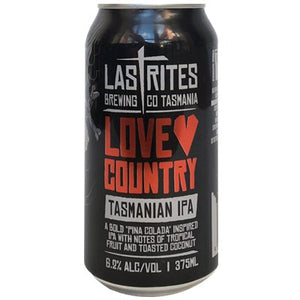 Last Rites Love Country Tasmanian IPA 375ml - Hop Vine & Still